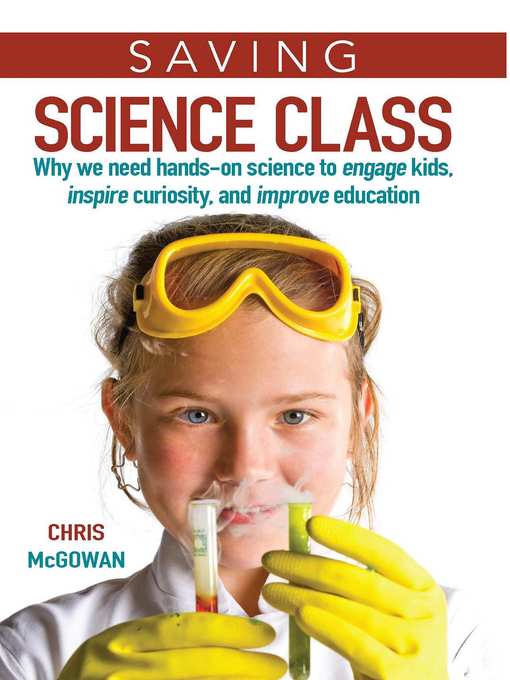 Title details for Saving Science Class by Christopher McGowan - Available